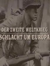 II wojna światowa. Bitwy o Europę